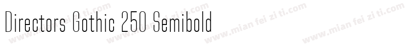 Directors Gothic 250 Semibold Regul字体转换